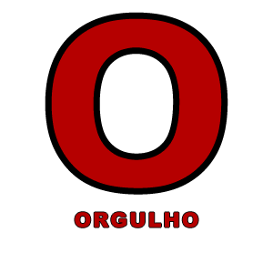 O - Orgulho