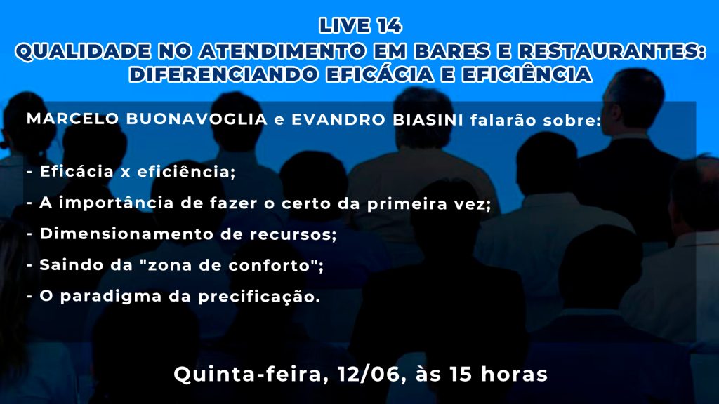 Live "Qualidade no atendimento em bares e restaurantes: diferenciando eficácia e eficiência